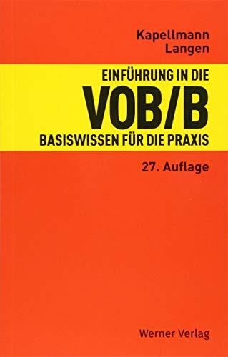 Einführung in die VOB/B: Basiswissen für die Praxis