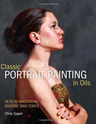 Classic Portrait Painting in Oils: Keys to Mastering Diverse Skin Tones