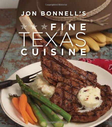 Jon Bonnell's Fine Texas Cuisine