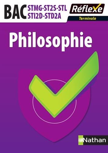 Philosophie bac terminale STMG, ST2S, STL, STI2D, STD2A