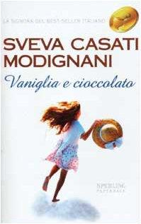 Vaniglia e cioccolato (Super Bestseller)