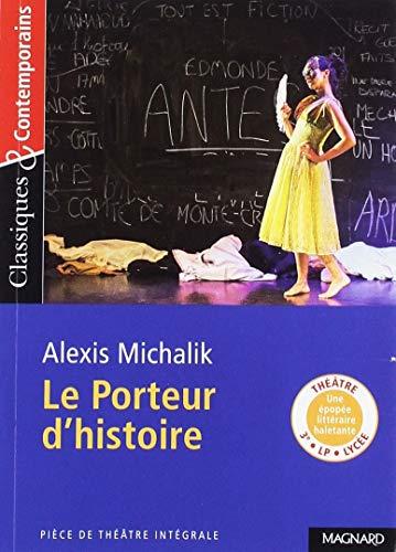 Le porteur d'histoire : texte intégral