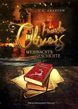 Familie Olivers Weihnachtsgeschichte