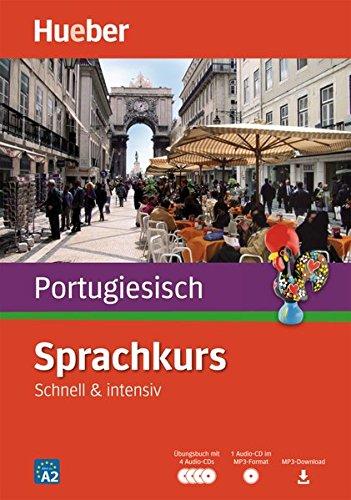 Sprachkurs Portugiesisch: Schnell & intensiv / Paket: Buch + 4 Audio-CDs + MP3-CD + MP3-Download