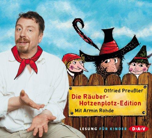 Die Räuber-Hotzenplotz-Edition: Ungekürzte Lesungen mit Armin Rohde