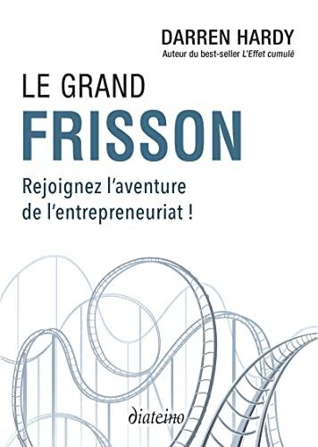 Le grand frisson : rejoignez l'aventure de l'entrepreneuriat !