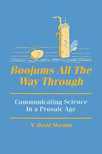 Boojums All the Way through: Communicating Science in a Prosaic Age