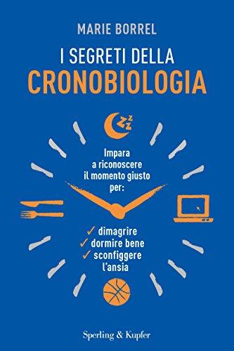 I segreti della cronobiologia