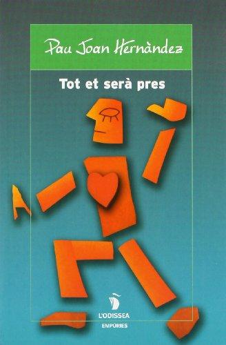 Tot et serà pres (L'ODISSEA)