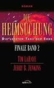 Die Heimsuchung: Finale - Band 2