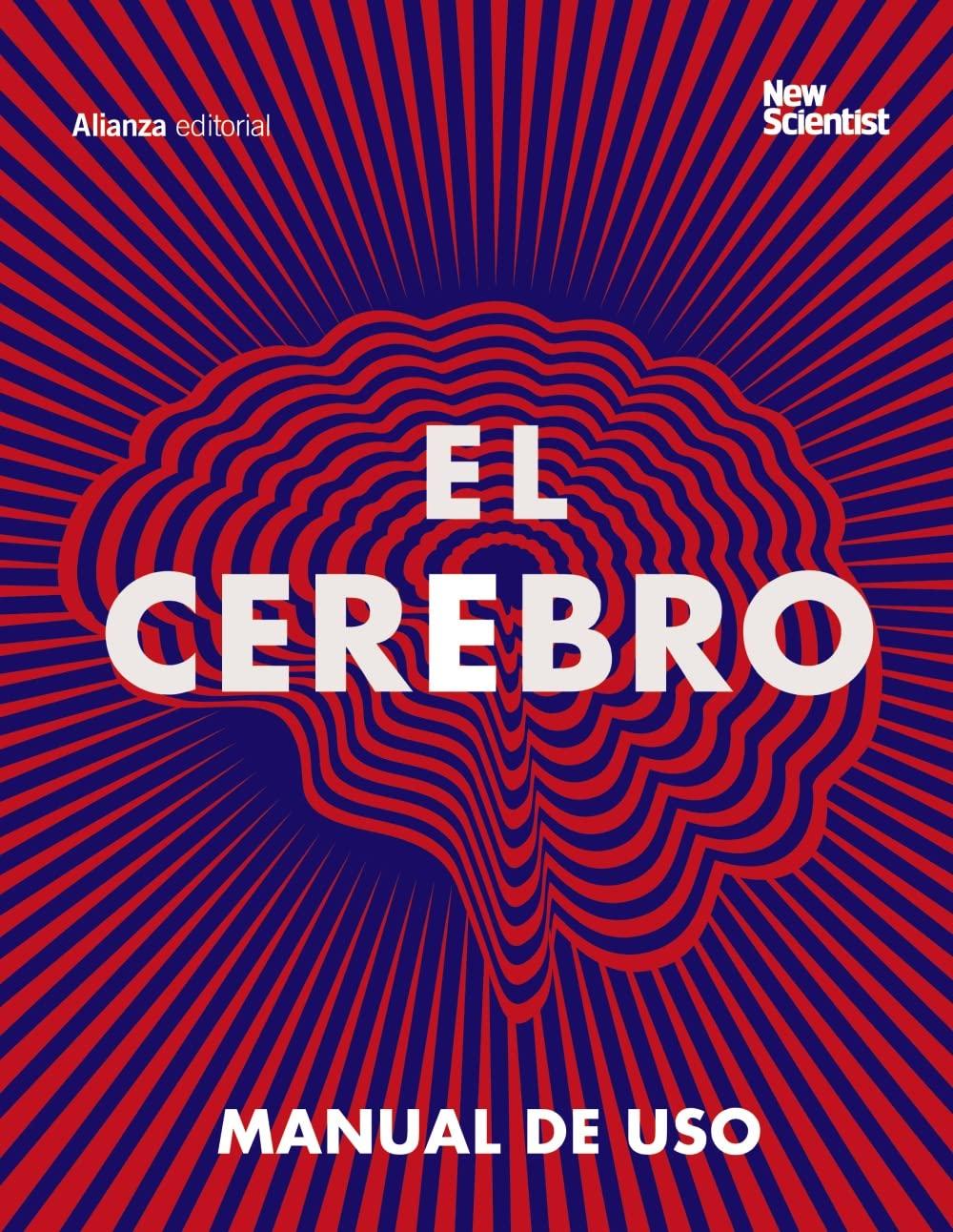 El cerebro: Manual de uso (Libros Singulares (LS))