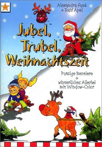 Jubel, Trubel, Weihnachtszeit: Putzige Rentiere und winterliches Allerlei mit Window Color