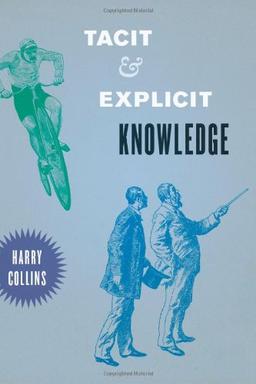 Tacit and Explicit Knowledge