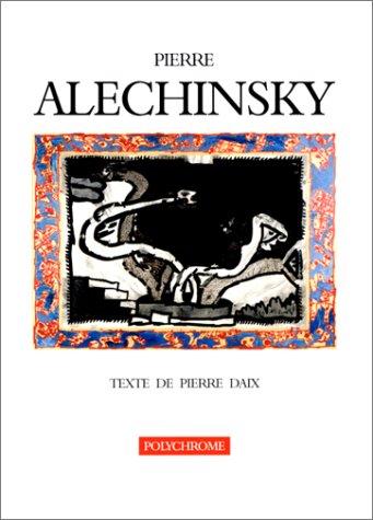 Pierre Alechinsky, peintures récentes 1999