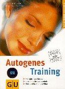 Autogenes Training. GU Ratgeber Gesundheit