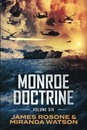 Monroe Doctrine: Volume VI