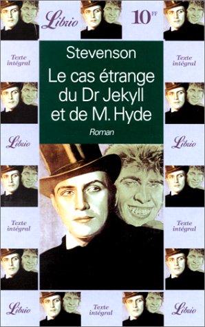 Le cas étrange du Dr Jekyll et de Mr Hyde