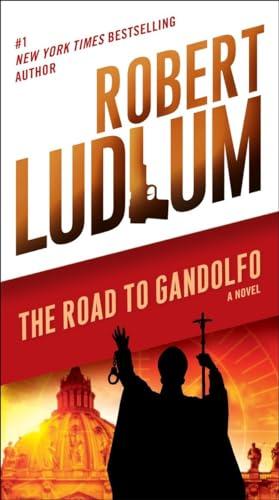 The Road to Gandolfo: A Novel (The Road to Series, Band 1)