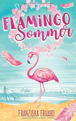 Flamingo-Sommer