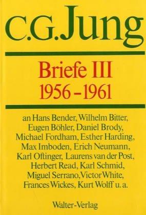 Jung, Carl G., Briefe : Briefe 1955-1961: III