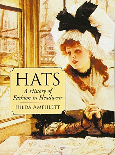 Hats: A History of Fashion in Headwear (Dover Fashion and Costumes)