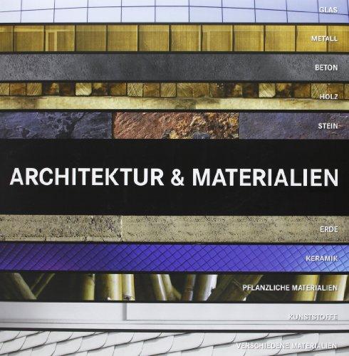 Architektur und Materialien