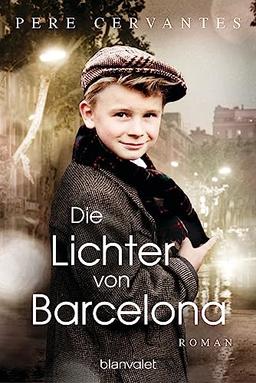 Die Lichter von Barcelona: Roman