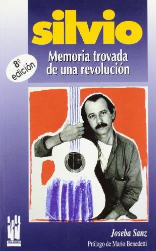 Silvio : memoria trovada de una revolución (RABEL, Band 1)