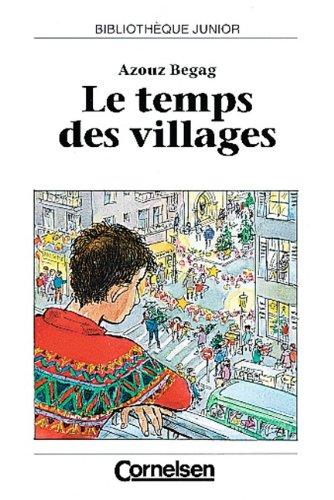 Bibliothèque Junior: Le temps des villages