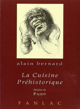 La cuisine préhistorique