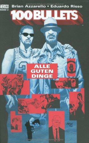 100 Bullets, Bd. 3: Alle guten Dinge