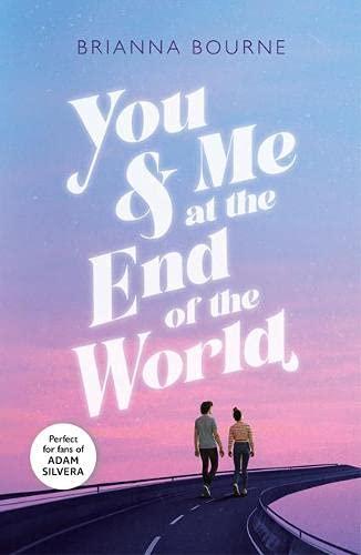 You & Me at the End of the World