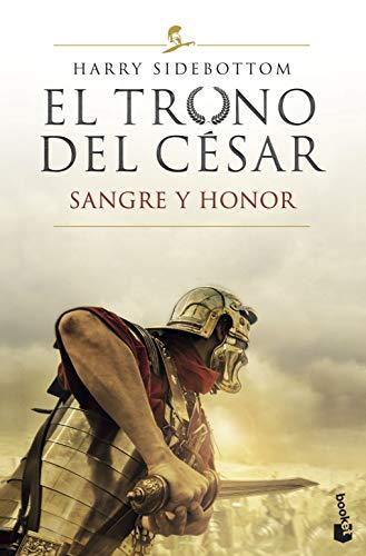 El trono del césar. Sangre y honor: Serie El trono del césar 2 (Novela histórica)