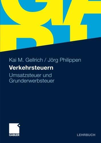 Verkehrsteuern: Umsatzsteuer und Grunderwerbsteuer