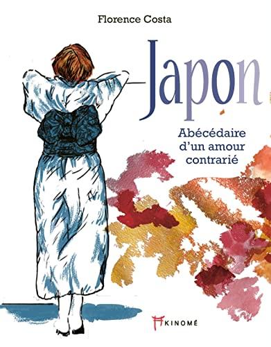 Japon : abécédaire d'un amour contrarié