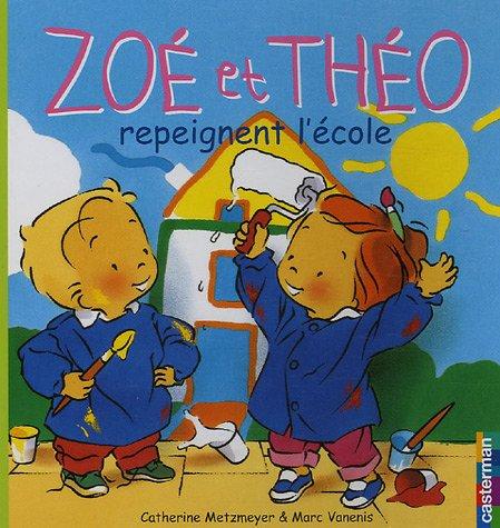 Zoé et Théo. Vol. 24. Zoé et Théo repeignent l'école