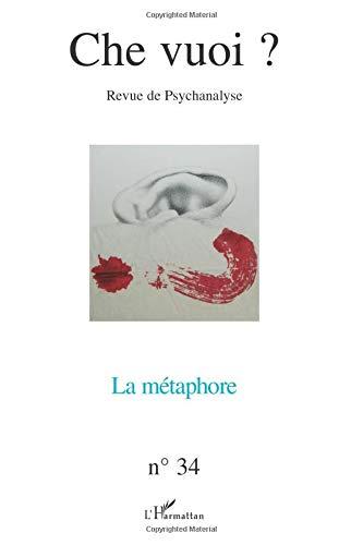 Che vuoi ? nouvelle série, n° 34. La métaphore