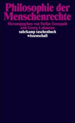 Philosophie der Menschenrechte (suhrkamp taschenbuch wissenschaft)