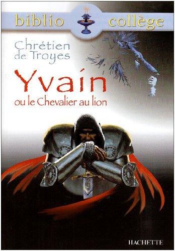 Yvain ou Le chevalier au lion