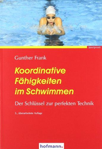 Koordinative Fähigkeiten im Schwimmen: Der Schlüssel zur perfekten Technik