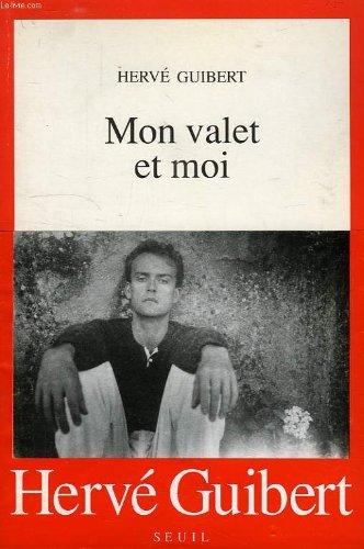 Mon valet et moi : roman cocasse