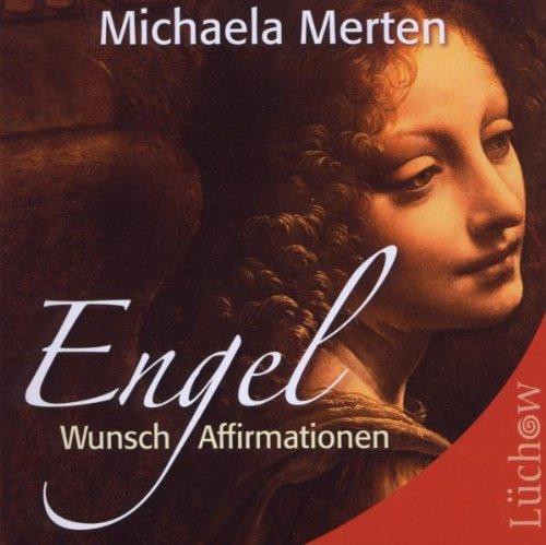 Engel- Wunsch- Affirmationen