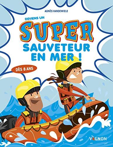 Deviens un super sauveteur en mer !