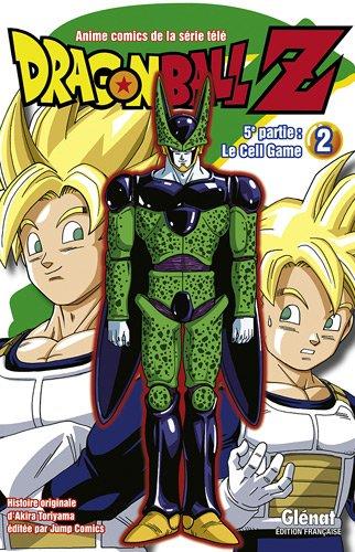 Dragon Ball Z : 5e partie, le cell game. Vol. 2