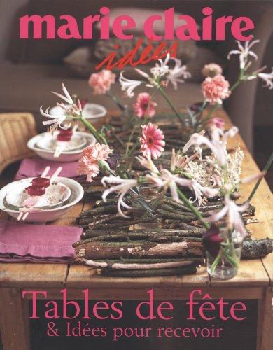 Tables de fête & idées pour recevoir