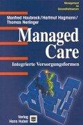 Managed Care. Integrierte Versorgungsformen