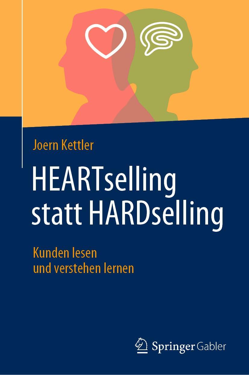 HEARTselling statt HARDselling: Kunden lesen und verstehen lernen