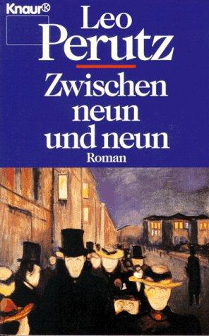 Zwischen neun und neun. Roman.