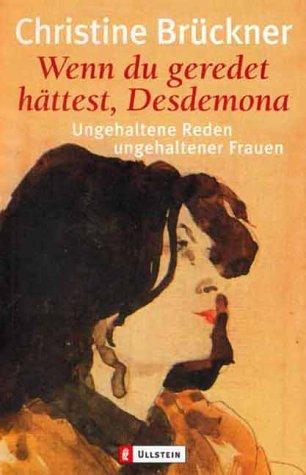 Wenn du geredet hättest, Desdemona