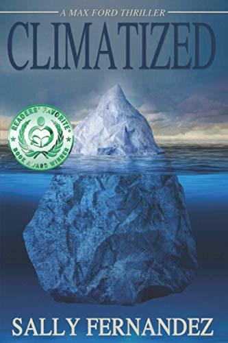 Climatized: A Max Ford Thriller (A Max Ford Mystery Thriller, Band 1)